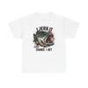 I Jerk It Fishing Graphic T Shirt Funny Jokes Unisex Heavy Cotton Tee