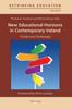 The New Educational Horizons In Contemporary Ireland : Trends and Challenges : 9 Book