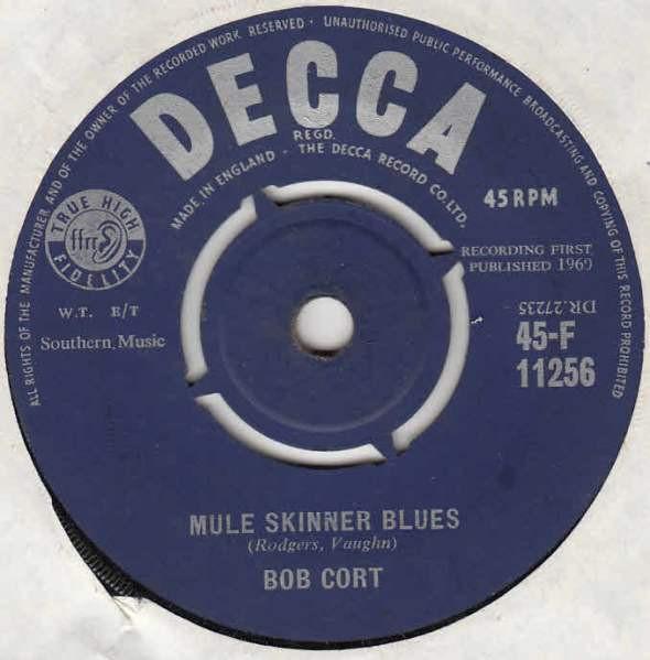 

7inch Record BOB CORT - Mule Skinner Blues 45F11256 Decca 1960 UK Rock Used