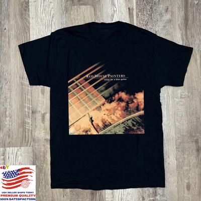 Songs for a Blue Guitar Red House Painters  Full Size S-5XL Unisex T-Shirt