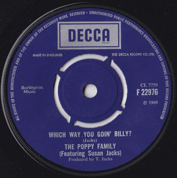 

7inch Record POPPY FAMILY - Which Way You Goin Billy F22976 Decca 1969 UK Rock Used