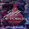 A Gift of Poison by Bella Ellis Paperback Book 9781529363470