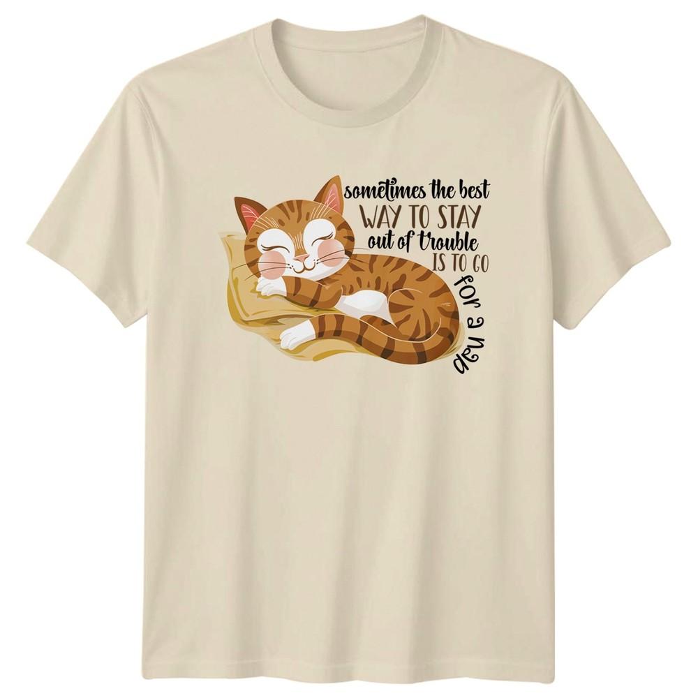Sometimes The Best Way To Stay TShirt Nap Time Cat Lover Birthday