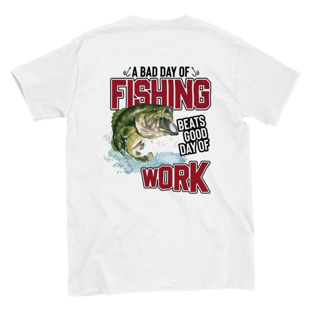 A Bad Day of Fishing Beats a Good Day of Work T-shirt M