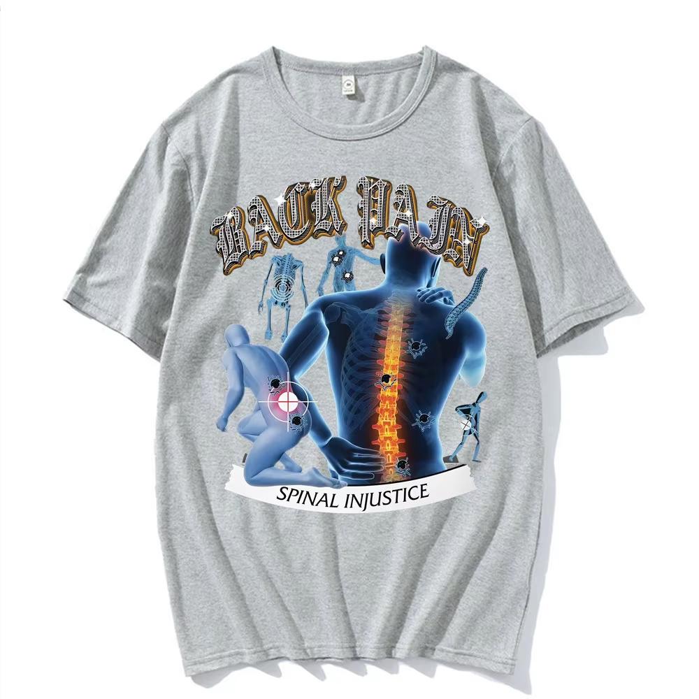 2026 New Funny BACK PAIN Spinal Injustice Meme Tshirt Unisex Women Vintage Humor Tshirt Casual Cotton T Shirts Streetwear Summer