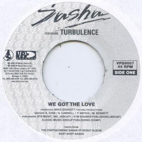 

7inch Record SASHA, TURBULENCE - We Got The Love VPS9007 VP US 2005 US Reggae, Ska & Dub