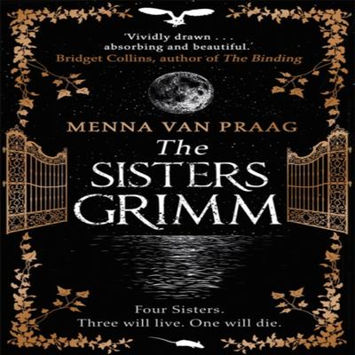 The Sisters Grimm by Menna Van Praag Paperback Book 9781784164614