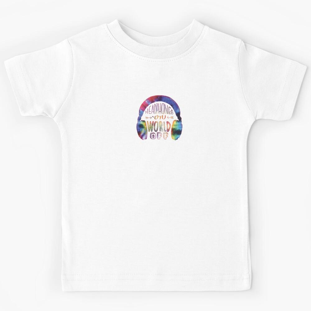 tie dye headphones on world off Kids T-Shirt 110