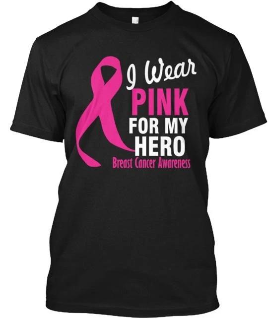 

Pink For My Hero Breast Cancer Awareness TTshirt Made in the USA Size S to 5XL L