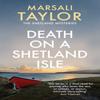 Death On a Shetland Isle by Marsali Author Taylor Paperback Book 9780749023942