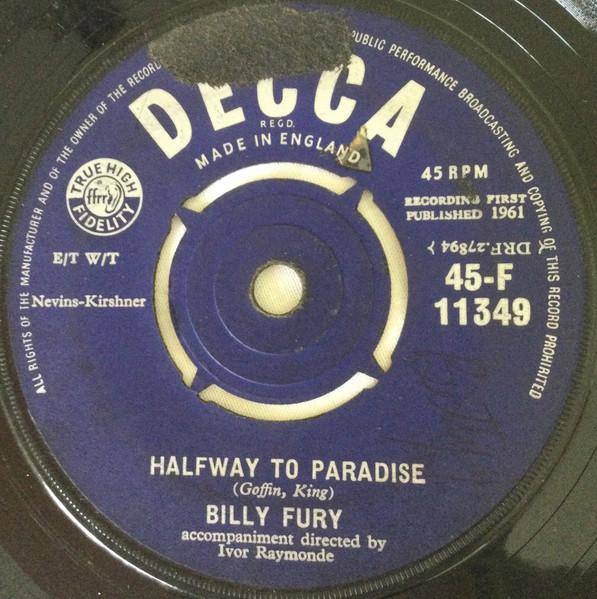

7inch Record BILLY FURY - Halfway To Paradise 45F11349 Decca 1961 UK Rock Used