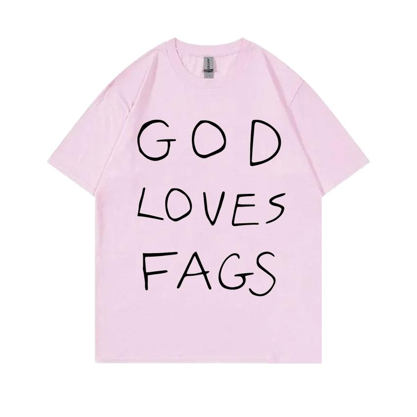 TV Series Shameless Ian Gallagher God Loves Fags Same Style Print T-shirt Men Women Casual Oversized Tshirt Male Cotton T Shirts