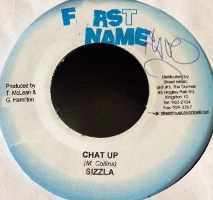 

7inch Record SIZZLA - Chat Up NONE First Name Musi Jamaica Reggae, Ska & Dub Used