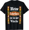 My Lederhosen Is In The Wash Funny Oktoberfest Costume Men Unisex T-Shirt