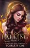 Kniha Falling : A Faraway High Fairytale : 1