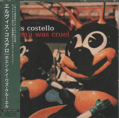 CD ELVIS COSTELLO  When I Was Cruel UICL1017 ISLAND 2002 Japan ObiRock Used