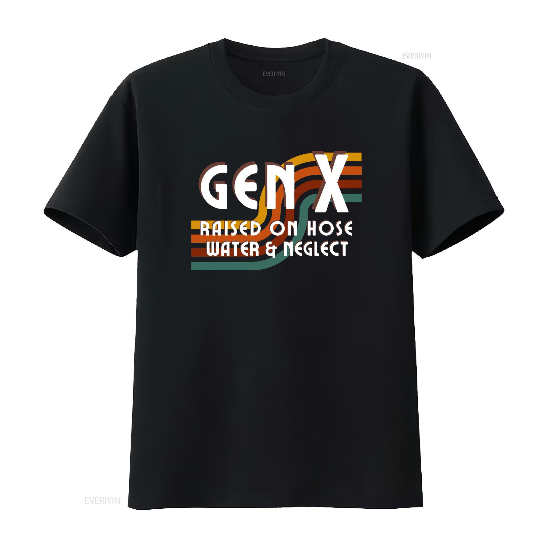 

Gen X raised on hose water and neglect t shirt Generation Funny Quote Retro AdulT Sarcastic vintage Washed Comfortable Stylish 4XL
