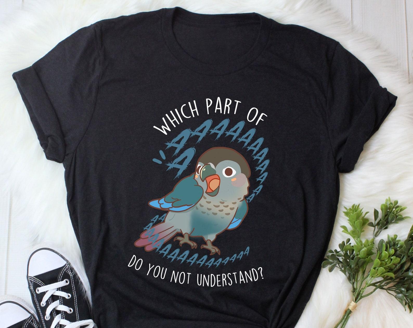 Turquoise Greencheek Conure Shirt, Funny Parrot Lover Gift Cute Pet Green Cheek Conure T-shirt Greencheeked Cheeked Conure Mom Dad 160