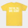 Unisex Fashion TShirt Trust Me Im A Girl Scout Print TShirt Plus Size XS-6XL T-Shirt 100%Cotton Tops O Neck Short Sleeve Tees