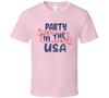 Party In The Usa Tee Usa Pride Tshirt July 4th Patriotic Unisex T Shirt