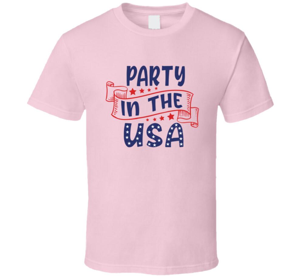 Party In The Usa Tee Usa Pride Tshirt July 4th Patriotic Unisex T Shirt XXXXL