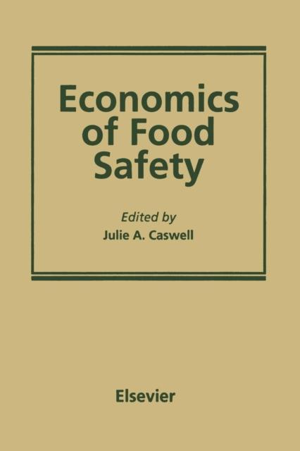 The Economics of Food Safety Book