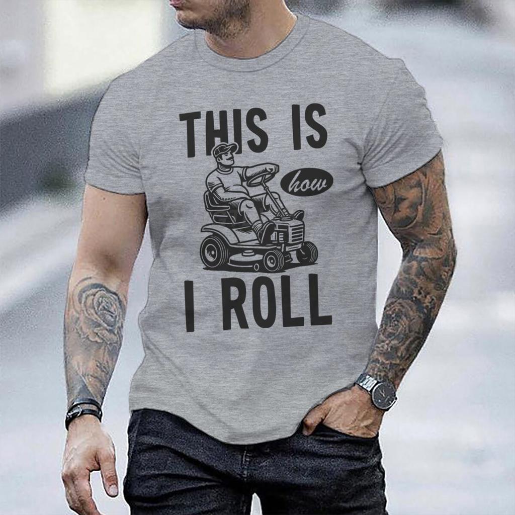 This Is How I Roll Lawn Mower Dad Tshirt Fathers Day Fun Daddy Tshirt Unisex Round Neck Short Sleeve Tees Male Tshirt Gift