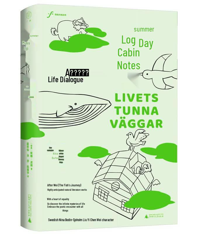Summer Cabin Notes: A Dialogue on Life