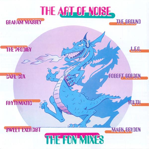 

CD ART OF NOISE - The FON Mixes WOLCD1023 China Records 1991 UK Rock Used