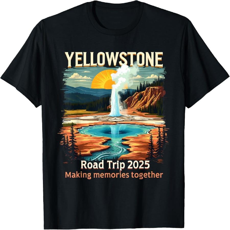 Yellowstone Family Road Trip 2025 National Park Outdoor T-Shirt S
