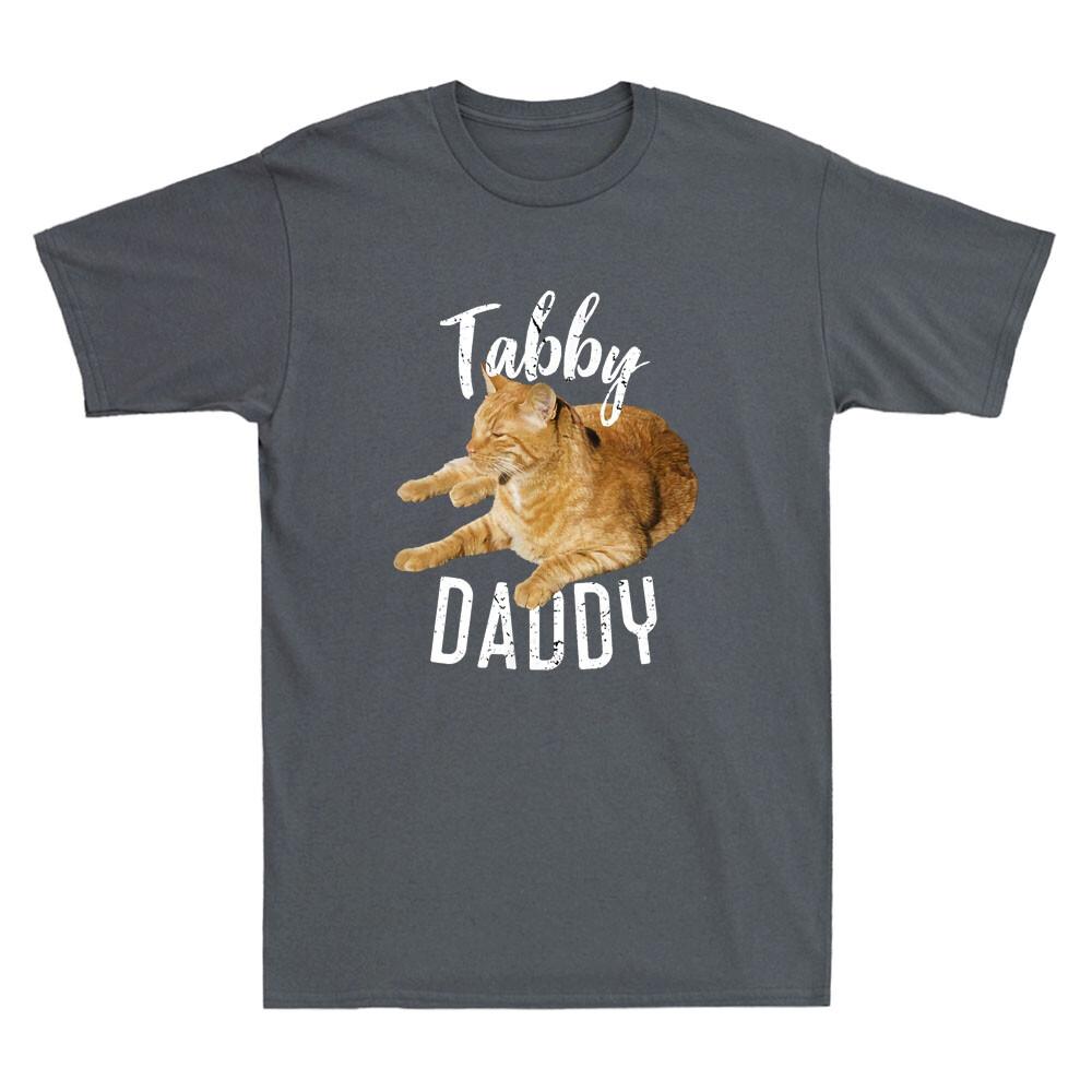 Tabby Daddy Cat Lover Funny Cats Saying Quote Graphic Gift Vintage Men T-shirt S