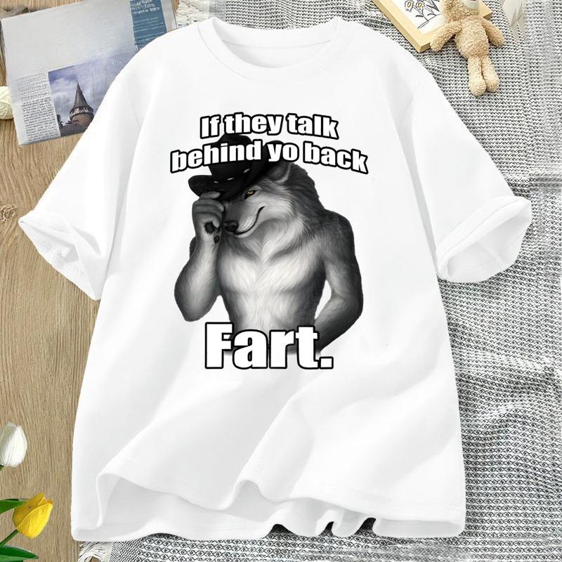 

If They Talk Behind Yo Back Fart Tshirts Women Unisex Silly Animal Unisextal Health T Shirt Cotton Funny Graphic Printed Tshirt Tops 4XL