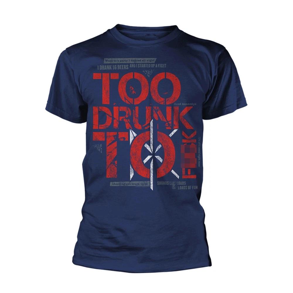 Dead Kennedys Too Drunk To Fk (Uncensored) Licensed Mens T-Shirt XL