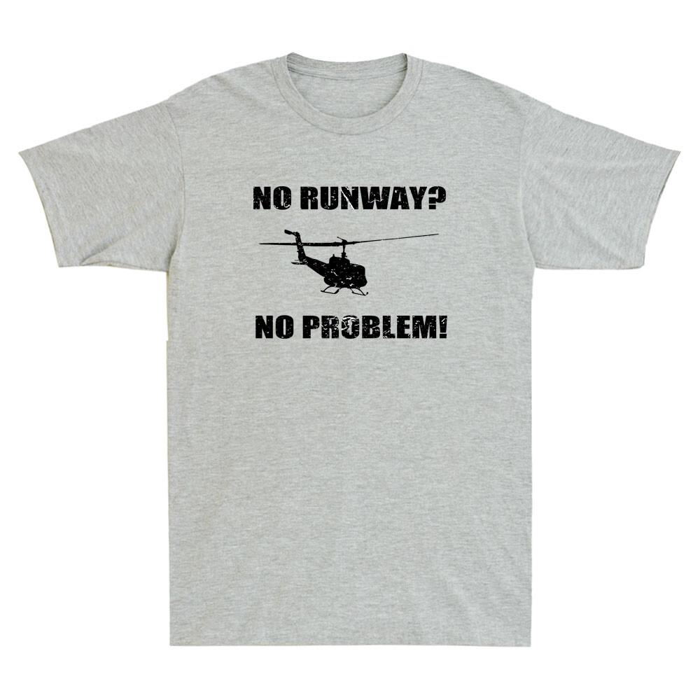 No Runway No Problem Funny Helicopter Pilot Saying Unisexs Short Sleeve TShirt