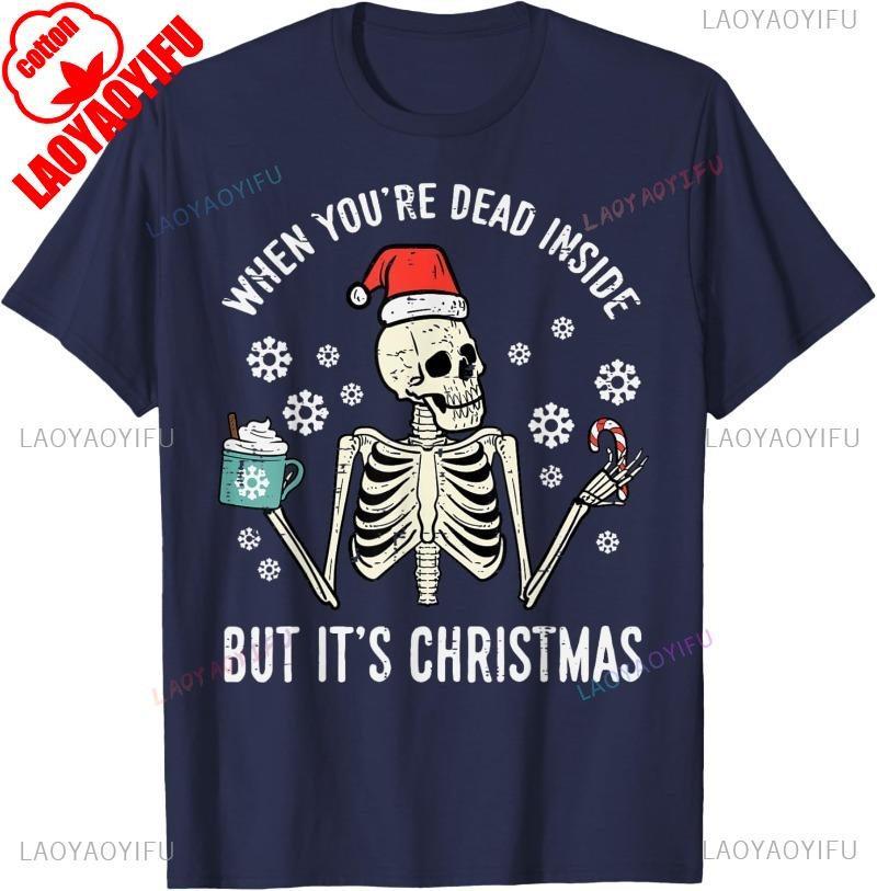 Dead Inside But Its Christmas Skeleton Coffee Xmas Cotton TShirt Men and Women Crew Neck Short Sleeve Casual Shirts for Women