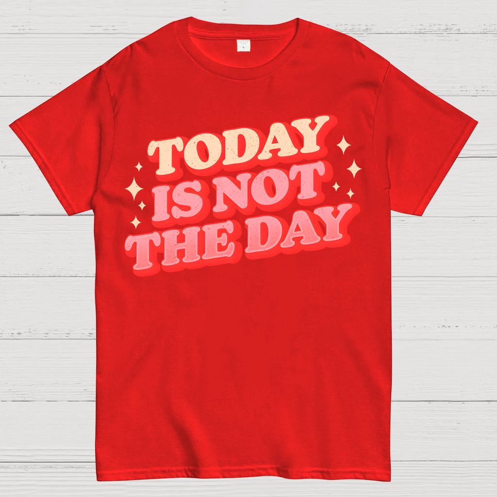 Today Is Not The Day Cotton Summer Casual Cool Loose T-Shirt