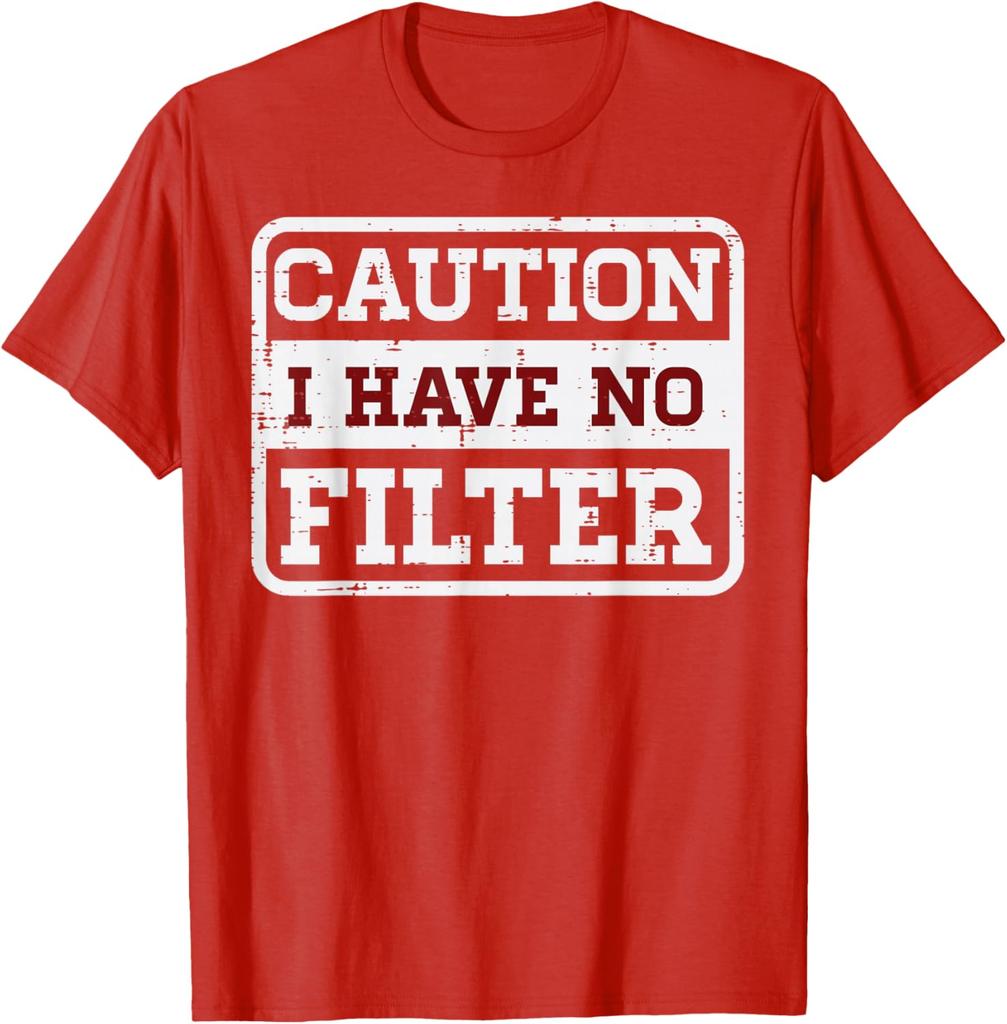 Caution I Have No Filter Sarcastic Graphic Tee Funny Saying Casual Short Sleeve TShirt for Men Women