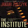The Institute by Jakub Zulczyk Paperback Book 9781789558999