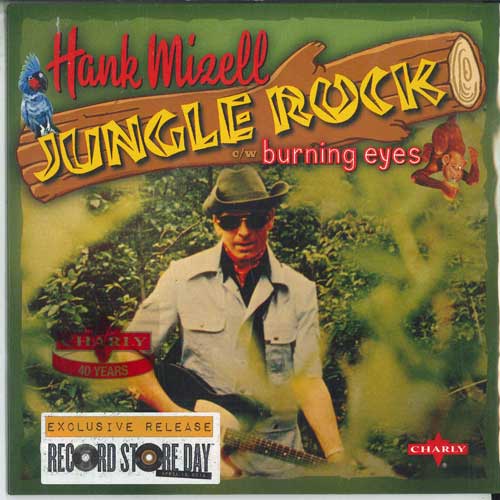 

7inch Record HANK MIZELL - Jungle Rock CHARLYS152 Charly Records 2014 UK Rock