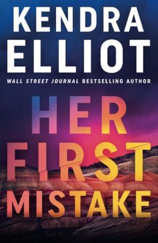 Her First Mistake by Kendra Elliot Paperback Book 9781662525759