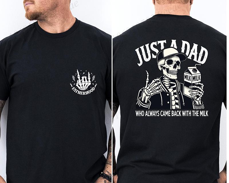 Funny Dad Joke T Shirt for Men T-Shirt Just A Dad Who Always Came Back with The Milk Tee Shirt Fashion Casual Men T-Shirt Tops