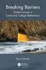 Kniha Breaking Barriers : Student Success In Community College Mathematics