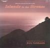 LP Record OST, JERRY GOLDSMITH - Islands In The Stream RVF6003 INTRADA 1986 US Soundtracks & Musicals