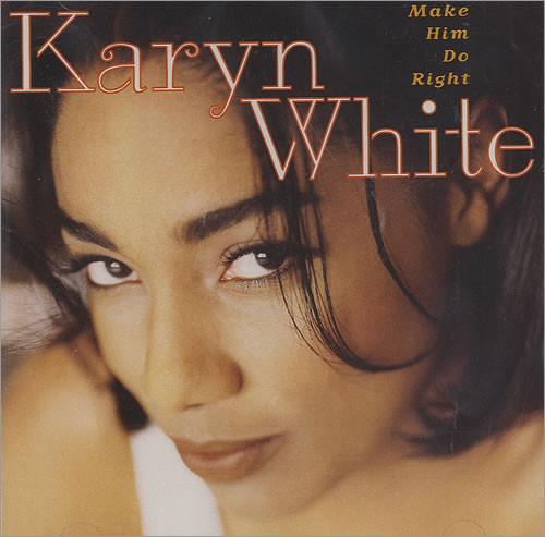 CD KARYN WHITE - Make Him Do Right 9362454002 Warner Bros. Re 1994 Europe Dance & Electronica Used