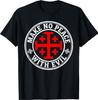 Keinen Frieden mit dem bösen Tempelritter Jerusalem-Kreuz T-Shirt