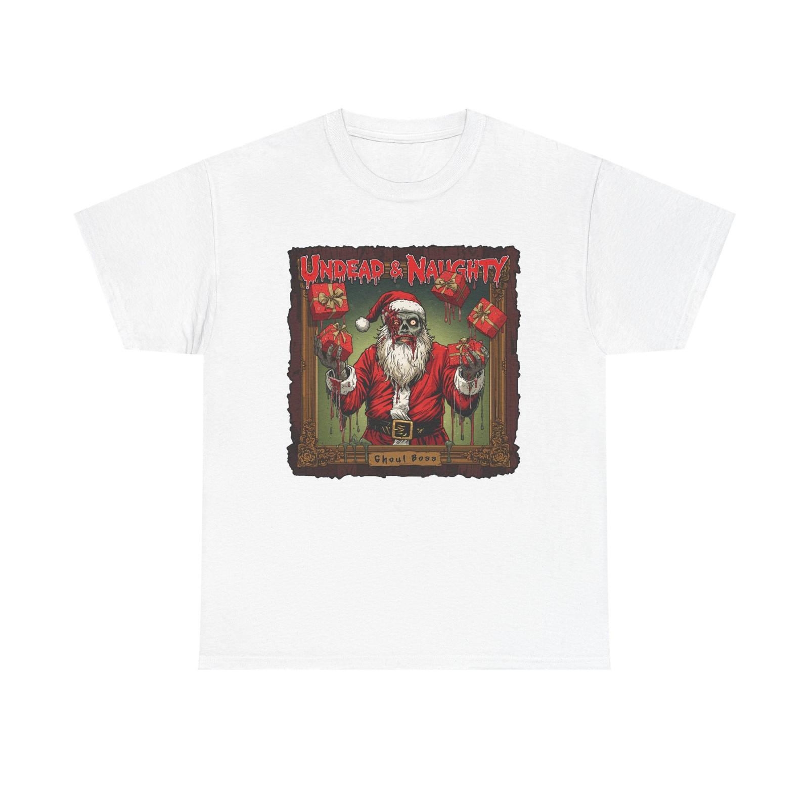 Zombie Santa Claus Shirt. Undead Naughty Ghoul Boss, Funny Horror Christmas Tee S