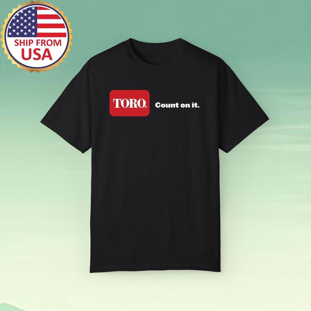 TORO Count on It Men#039;s Black Size S5XL Unisex T-Shirt XXXXL