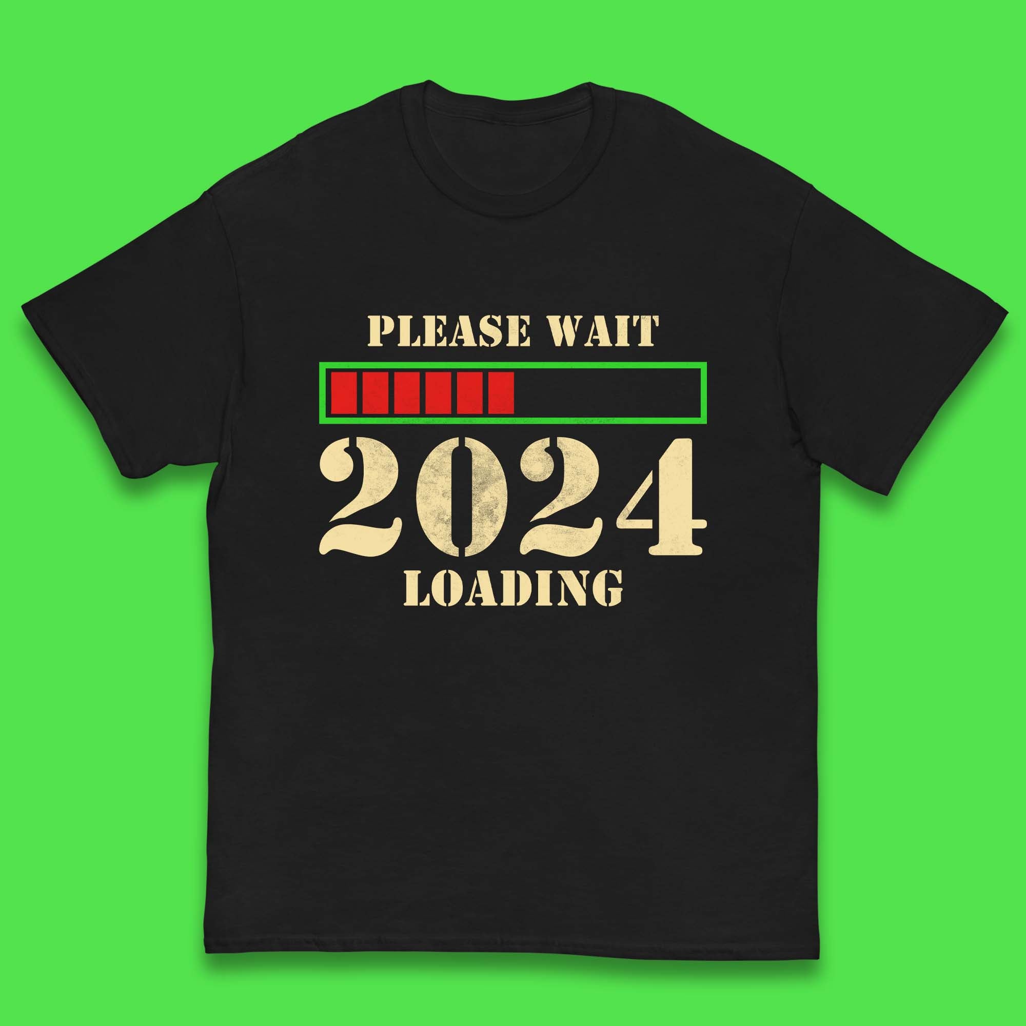 Please Wait 2024 Loading Kids T-Shirt 150