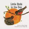 Little Birds In the Sun by Melba Elledge Paperback Book 9781436347044