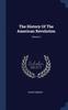 Kniha The History Of The American Revolution; Volume 2